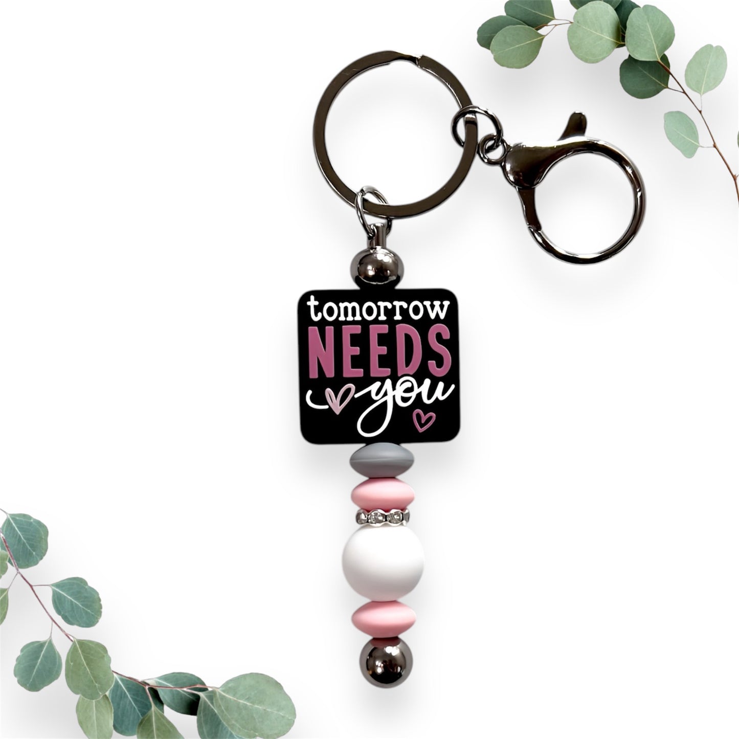 TOMORROW NEEDS YOU bar keychain